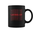 Latina Af Coffee Mug