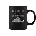 To Do List For Cannon Coffee Mug