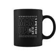 Man Up Peter Coffee Mug