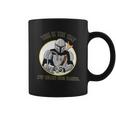 Mandalorian This Is The Way We Wash Our Hands Coffee Mug