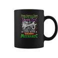 Mechanic Once Upon A Time I Was A Sweet Young Girl Coffee Mug