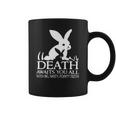 Monty Python Rabbit Death Awaits You All With Big Nasty Pointy Teeth Coffee Mug