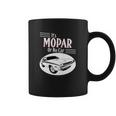 It Is Mopar Or No Car Coffee Mug