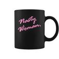 Nasty Woman Pink Script Hillary Clinton Coffee Mug