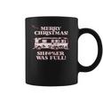 National Lampoon Christmas Vacation Was Full Coffee Mug