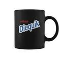 Need To Diequik Coffee Mug