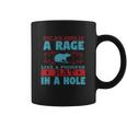 Not Die Here In A Rage Like A Poisoned Rat In A Hole Coffee Mug