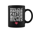 Nurses Like It Harder Faster Deeper Cpr Saves Live S Coffee Mug