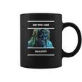 Old Gregg - Do You Like Baileys Coffee Mug