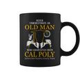 Old Man- Graduated From Cal Poly California State Polytechnic University Pomona Coffee Mug