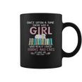 Once Upon A Time There Was A Girl Who Really Loved Books And Cats It Was Me Coffee Mug