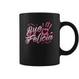 The Original Bye Felicia Goodbye Popular Saying Coffee Mug