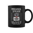 Personal Stalker Pitbull Coffee Mug