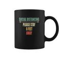 Please Stay 6 Feet Away Front And Back Social Distancing Coffee Mug