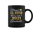 Proud Lil Sister Of A Class Of 2021 Graduation Coffee Mug