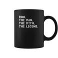 Ron The Man The Myth The Legend Funny Gift Idea Coffee Mug