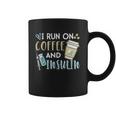 I Run On Coffee And Insulin Shirt Coffee Mug