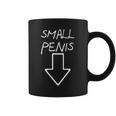 Small Penis T-Shirt Coffee Mug