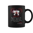 Snoopy Dear Wife Thanks For Being My Wife If I Had A Diffirent Wife I Would Punch Her In The Face And Go Find You Love Your Husband Coffee Mug