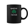 Spank Me Im Irish Funny Coffee Mug