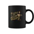 St Joan Of Arc Fight Like A Saint Catholic Women Coffee Mug