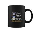 Stay Home And Watch Days Of Our Lives Coffee Mug