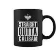 Straight Outta CalibanShirt Long Sleeve Hoodie Sweatshirt Coffee Mug