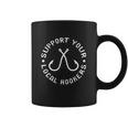 Support Your Local Hookers Fisherman Idea Fishing Coffee Mug