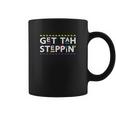 Get Tah Steppin 90S Tv Show Coffee Mug