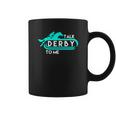 Talk Derby To Me Funny Derby For 2018 Race Horse Aqua Coffee Mug