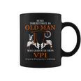 Never Underestimate An Old Man Who Graduated From Vpi Virginia Polytechnic Institute Coffee Mug