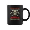 Vikings Thay Will Kill You Coffee Mug