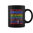 Why Im Not A Democratic Joe Biden Is A Democratic Clown Fun Coffee Mug