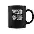 Wild Bobby Office Dwight Quote Before I Do Anything Coffee Mug