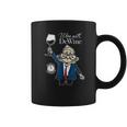 Wine With Dewine Its Two Oclock Somewhere Coffee Mug