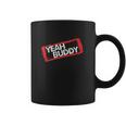 Yeah Buddy Beach Shore Tv Show Parody Coffee Mug