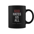 Zhang God Hates Us All Hank Moody Coffee Mug