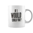 Alice In Chains If I Would Juniors White Coffee Mug