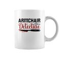 Armchair Detectiue True Crime Gift Crime Junkie Coffee Mug