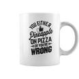 Brisco Brands Like Pineapple Pizza Debate Opinion Funny Coffee Mug