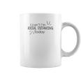 I Cant Im Social Distancing Today Coffee Mug