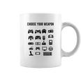 Choose Your Weapon Controller Gamer Coffee Mug