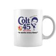 Colt 45 Works Every Time Coffee Mug