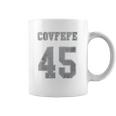 Covfefe 45 Coffee Mug