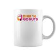 Dink And Go Nuts Coffee Mug