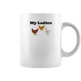 Funny Chicken Chicken Farmers My Ladies Coffee Mug