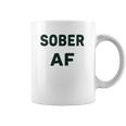 Funny Soft Sober Af Coffee Mug