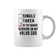 In The Garage Working On My Volvo S60 Coffee Mug