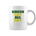 Green Bay All Day For Fans Of Green Bay Football Coffee Mug