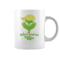 Grinch Make Christmas Great Again Coffee Mug